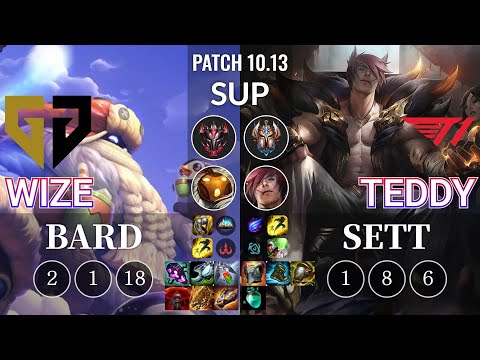 GEN Wize Bard vs T1 Teddy Sett Sup - KR Patch 10.13