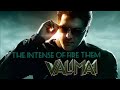 Valimai-The intense of fire them-  Ajithkumar-H.vinoth- video song