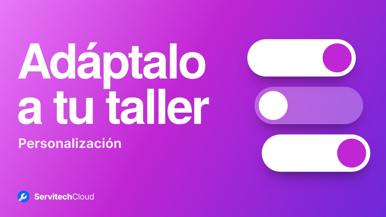 Personalizar ServitechCloud: opciones por módulo
