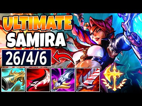 26 KILLS SAMIRA NEW ULTIMATE GAMEPLAY - SOUL FIGHTER SAMIRA | Best Build & Runes | League of Legends