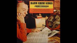 My Rough and Rowdy Ways ~ Hank Snow (1970)