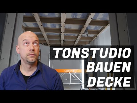 Tonstudio bauen - Die Decke kommt - Teil 5