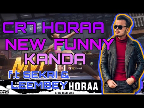 CR7HORAA NEW KANDA | SEKRI ZERO RECOIL KANDA | Ft. Leembey and Cora 😂😂😂