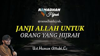 Download lagu Janji Allah Untuk Orang Yang Berhijrah [ Ust.Hanan Attaki ] RamadhanHijrah mp3