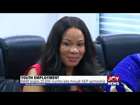 Youth Employment: SWIM targets 20,000 jobs monthly through NEIP partnership