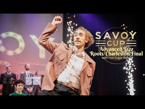 Savoy Cup 2025 - Advanced Jazz Roots/Charleston Final with Hot Sugar Band