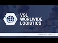 About VSL Logistics Freight Forwarders And Express Courier Service Provider