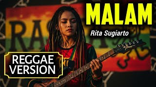 Download lagu MALAM - Rita Sugiarto | COVER REGGAE VERSION | MOOPI KD SOUND mp3