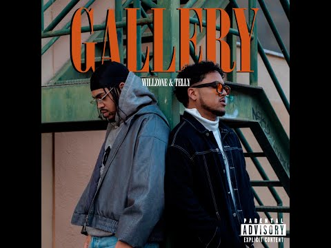 WILLZONE X TELLY GALLERY(Prod by Willzone)