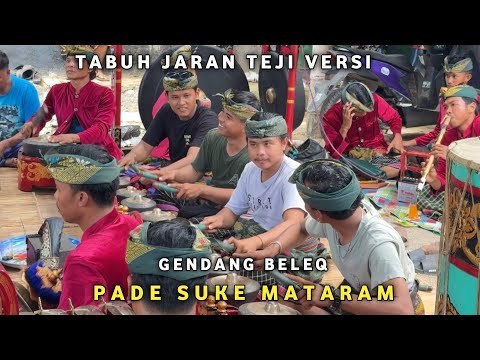 TABUH JARAN TEJI VERSI GENDANG BELEQ PADE SUKE MATARAM