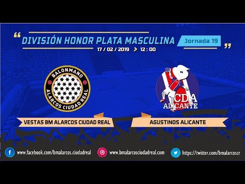DHP Masculina Jornada 19 // Vestas BM Alarcos Ciudad Real vs Agustinos Alicante