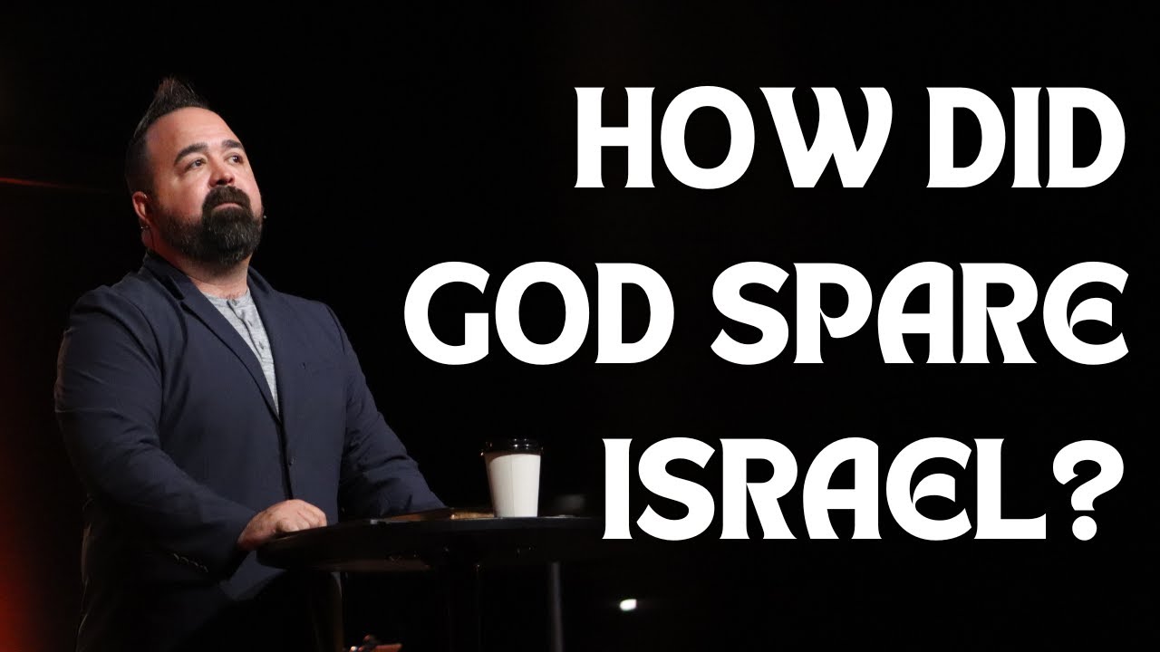 How Did God Spare Israel?