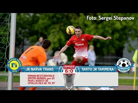 XIV voor 2015: JK Narva Trans - Tartu JK Tammeka 6:0 (3:0)