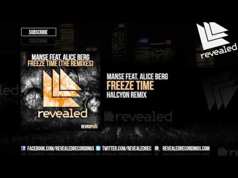 Manse feat. Alice Berg - Freeze Time (Halcyon Remix) [OUT NOW!] [4/4]