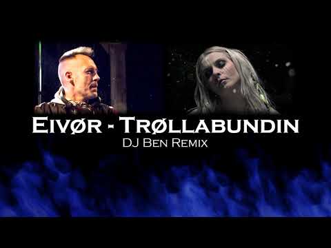 Eivør - Trøllabundin (DJ Ben Remix) - produced in 2019 - Cosmic Music Germany