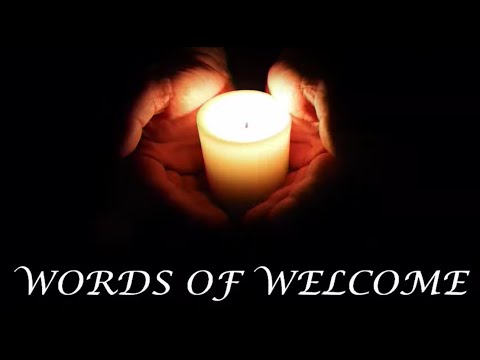 Words of Welcome