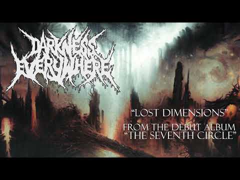 DARKNESS EVERYWHERE "Lost Dimensions"