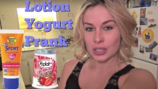 Lotion Yogurt Prank