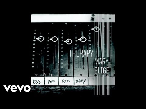 Mary J. Blige - Therapy (Audio)