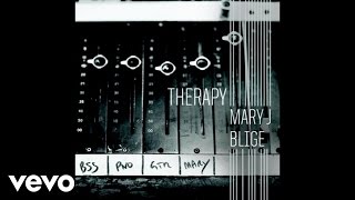 Musik-Video-Miniaturansicht zu Therapy Songtext von Mary J. Blige