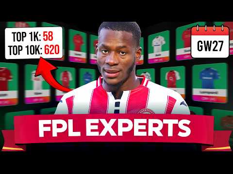 FPL GW27 EXPERTS TEAM ✅ 620 x TOP 10K! 💥