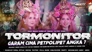 Download lagu DJ TOR MONITOR KETUA X GARAM CINA PET POLIPET PIPET ANGKA 7 VIRAL TIKTOK II MASHUP TREND TIKTOK 2025 mp3