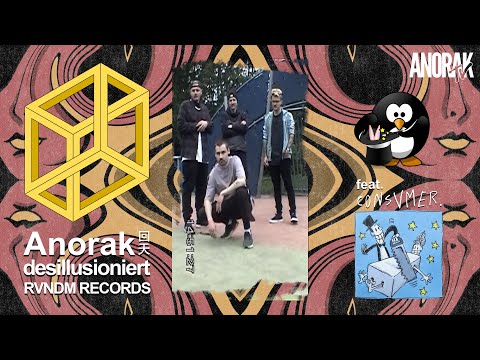 ANORAK 回天 - desillusioniert [feat. Consvmer] (Official Music Video)