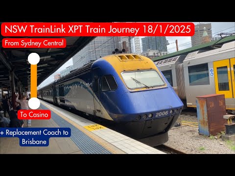NSW TrainLink XPT Train Journey 18/1/2025 - From Sydney Central To Casino + RR Coach To Brisbane