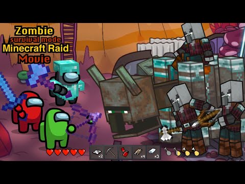 Minecraft Raid Movie + secret scenes - Among Us Zombie 🛠 Survival Mode