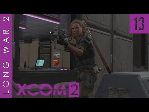 Welcome to the Slums - Let's play XCOM 2: Long War 2, Patch 1.3 - Episode 13