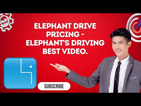 Elephant drive pricing-Elephant's driving best video