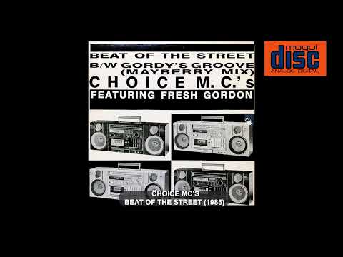CHOICE MC'S - BEAT OF THE STREET (1985)