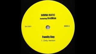 Govna Matic - Family Day (Feat. Redman, Pacewon, Runt Dog, Tame One & Young Zee) (1997)