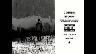 Spooky Black (Corbin) - Worn (prod. by: Bobby Raps, Psymun, Shlohmo, D33J, thestand4rd &amp; wedidit)