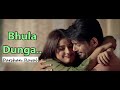 Bhula Dunga By Darshan Raval Sidharth