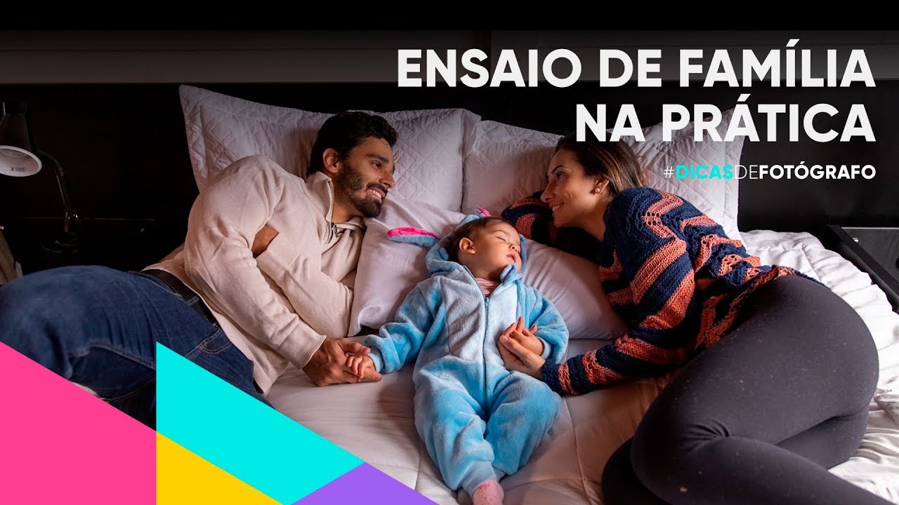 Ensaio de Família na Prática