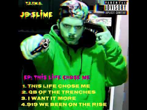JB Slime - This Life Chose Me (Official Audio)