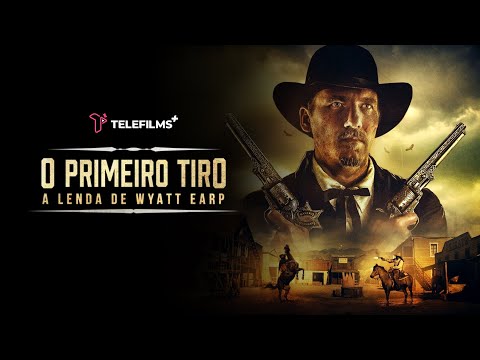 2019 O Primeiro Tiro - A Lenda de Wyatt Earp (Dublado)