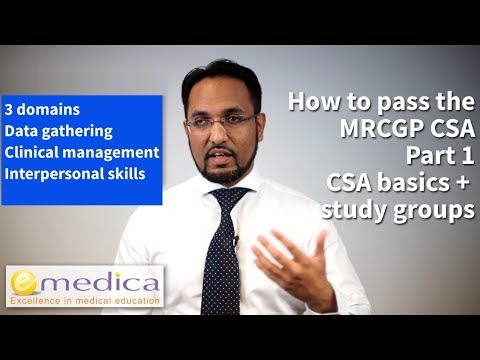 How to Pass the MRCGP CSA: Part 1 - CSA overview and effecive study groups
