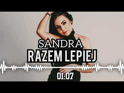 SANDRA - ,, RAZEM LEPIEJ " ( Official Video )