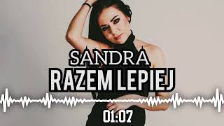 Kadr z teledysku Razem lepiej tekst piosenki Sandra (Pl)
