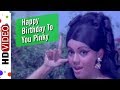 Happy Birthday To Pinky Aaj Ki Taaza Khabar 1974 Song Radha Saluja Kiran Kumar Asha Bhosle