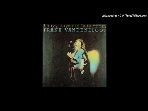 Frank Vandenkloot - Heavy Days Are Here Again * 1978