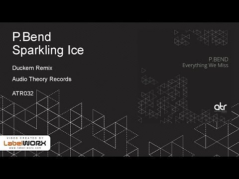 P.Bend - Sparkling Ice (Duckem Remix)