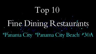 Top 10 Fine Dining Restaurants in Panama City Beach