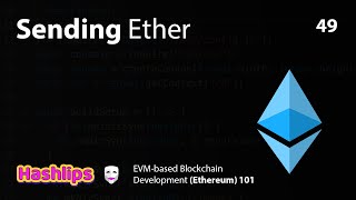 - Sending Ether - EVM based Blockchain Development (Ethereum) 101 part 49