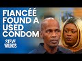 Exposing A Cheating Fiancé? | The Steve Wilkos Show