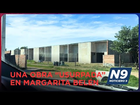 UNA OBRA “USURPADA” EN MARGARITA BELÉN