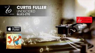 Curtis Fuller - Undecided - Blues-ette
