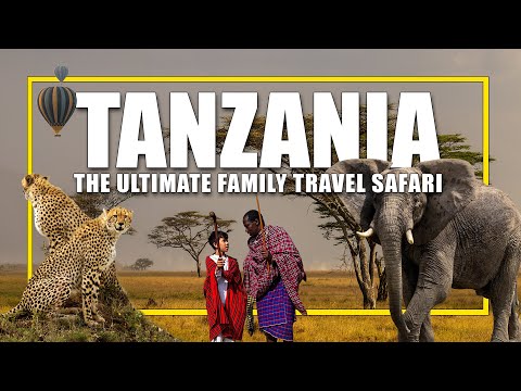The Ultimate Tanzania Itinerary for Families | Travel with Kids in Serengeti, Ngorongoro, and More!